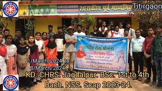 NSS.Natinal Service Scheme सात दिवासीय शिविर 2024 KD. CHRS. Jagdalpur.