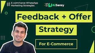 Exclusive Feedback + Offer Strategy for Instant Sales | E-commerce | WhatsApp Marketing Strategies