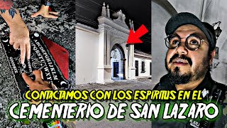 TERROR En EL CEMENTERIO De San Lázaro La Antigua Guatemala / Investigación Paranormal