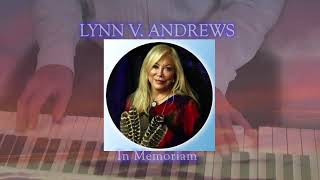 Lynn V.  Andrews: In Memoriam