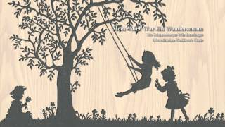 Obernkirchen Children's Choir - Mein Vater War Ein Wandersmann