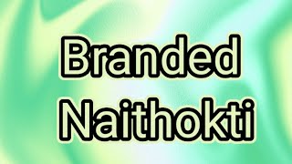 Branded Naithokti || New Kokborok Official Kaubru Music Song Video Kaubru Song Full Music Video