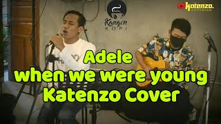 When we were young-adele-katenzo cover live perform kafe kangen kopi cimahi