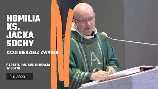 Homilia ks. Jacka z 12.11.2023 (Msza w kościele pw. św. Mikołaja w Gdyni)