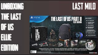 THE LAST OF US PART 2 ELLIE EDITION - COLLECTORS UNBOXING