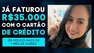 ELA JÁ FATUROU R$35.000 COM O CARTÃO DE CRÉDITO EM POUCO MAIS DE 1 MÊS DE CURSO