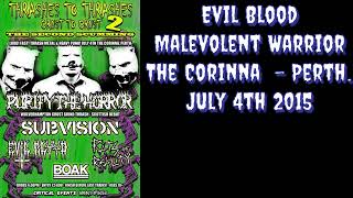 Malevolent Warrior - Evil Blood live @ The Corinna Perth - July 4th 2015