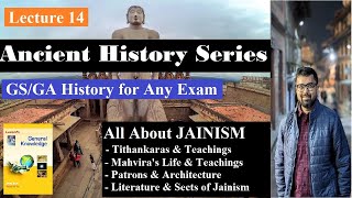 All About JAINISM | Tirthankars, Teachings, Sects, Literature, Patrons, Architecture | Lucent GK