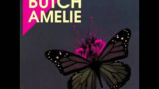 Butch - Amelie