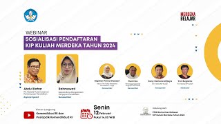 Webinar Sosialisasi Pendaftaran KIP Kuliah Merdeka Tahun 2024