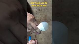 AC 9 Watt Led To 4v dc Led Bulb 🔥🔥☝️#shorts#shortvideo