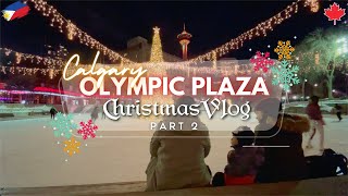 OLYMPIC PLAZA DOWNTOWN CALGARY  | 2022 VLOGMAS PART 2