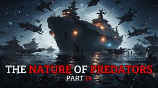 THE NATURE OF PREDATORS | HFY (CHAPTER 71 TO 75)