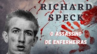 Caso 23: Richard Speck, o assassino de enfermeiras