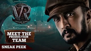 Meet The Production Team - Sneak Peek | Vikrant Rona 9 days to Go | Kichcha Sudeep | Anup Bhandari