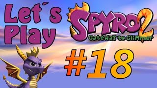 Let´s Play | Spyro 2 Gateway to Glimmer | Folge #18 | Der fette Nr. 1 Geheimagent