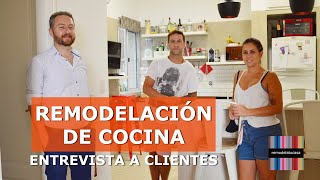 Entrevista a Clientes | REMODELACIÓN DE COCINA | Antes y Después