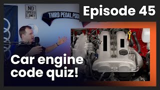 Can YOU identify these engine codes by their photo? | Third Pedal Podcast Episode 45 Clips