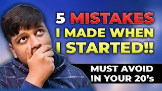 5 MISTAKES THAT STOPPED ME FROM BECOMING A MILLIONAIRE ☹️☹️