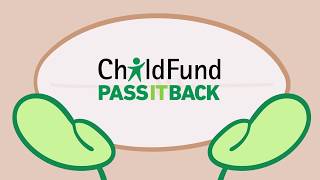 ChildFund Pass It Back: how it works (English)