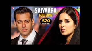 Saiyaara Full Song | Ek Tha Tiger | Salman Khan, Katrina Kaif | Mohit Chauhan, Tarannum, Sohail Sen