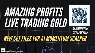 Live Trading Results with Gold - AI Momentum Scalper