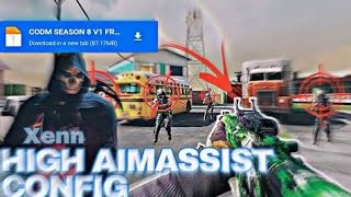 CODM CONFIG GARENA & GLOBAL SEASON 8 V1 HIGH AIM ASSIST XENN CONFIG(CALL OF DUTY MOBILE)