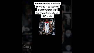 Davis & Edwards in consensus over Warriors star Stephen Curry’s Team USA status💞#nba #basketball