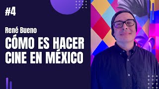 GRAVITANDO #4 Cómo es hacer cine en México - René Bueno