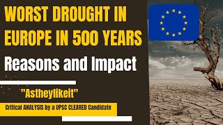 Worst Drought in Europe in 500 Years     Reasons and Impact