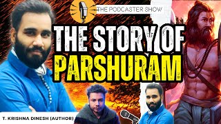 Why Did Lord Parshuram Kill His Mother? | Untold Truth of Lord Parshuram | T. Krishna Dinesh | EP34