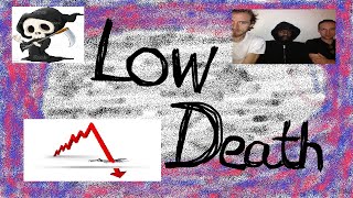 Shitty Low Death 100%