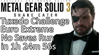 MGS3 | Tuxedo European Extreme | No Save Speedrun in 1h 24m 56s