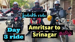 Amritsar to Srinagar | Day 3 | Ladakh Ride | Tamil | Wecritic |