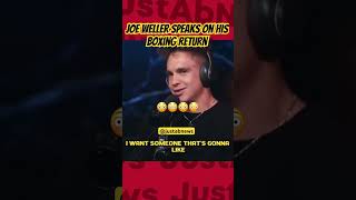 Joe Weller Speaks On His Boxing Return And Calls Out Names 😳😳🔥🥊…