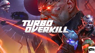 Turbo Overkill Gameplay