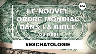 Le Nouvel Ordre Mondial des Francs maçons, Illuminati et autres satanistes dans la Bible (ou pas) ..