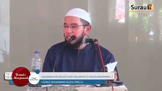 Kriteria Pengajian Yang Benar. Ustadz Muhammad Nuzul Dzikri.Lc