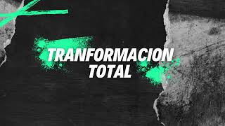 Transmisión en vivo de Transformación Total