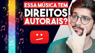 Como saber se uma música tem Direitos Autorais no YouTube (Evite perder seu vídeo!)