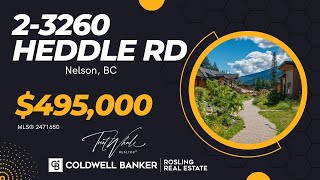 2 - 3260 Heddle Rd. Nelson BC | Nelson and Kootenay Homes for Sale  www.TrentWhale.com