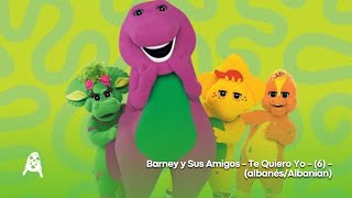 Barney y Sus Amigos - Te Quiero Yo - (6) - (albanés/Albanian)