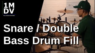 1MDV - The 1-Minute Drum Video #33 : Snare / Double Bass Drum Fill