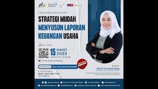 Webinar KJA ASP : Strategi Mudah Menyusun Laporan Keuangan Usaha