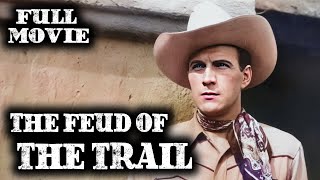 THE FEUD OF THE TRAIL | Tom Tyler | Full Western Movie | English | Wild West | Free Movie