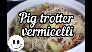 Pig Trotter Vermicelli (Bee hoon) 猪脚米粉 | Recipe | Simple Recipe | Easy to cook | ASMR | Cooking