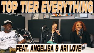 "Top Tier Everything" (Feat. Ari Love & Angelisa from TTE) | On The Spot At The Spot