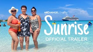 Sunrise: Official Trailer | Archangel