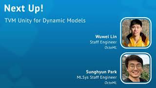 TVM Unity for Dynamic Models -  TVMCon2023