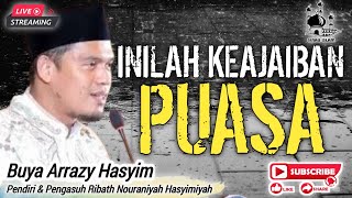 KEAJAIBAN PUASA RAMADHAN ❗️BUYA ARRAZY HASYIM